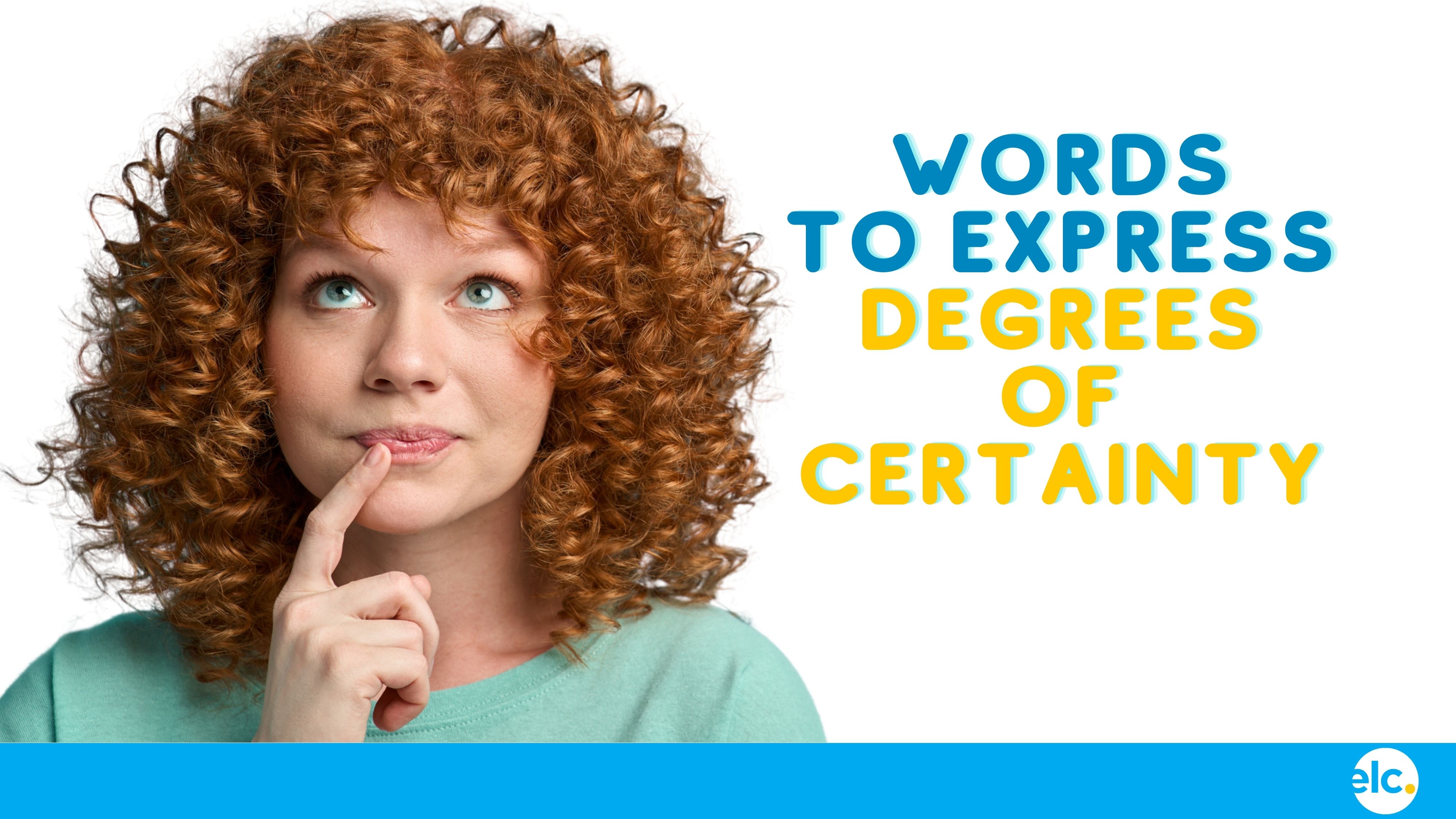 How to Express Degrees of Probability